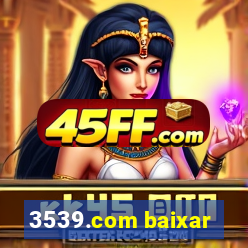 3539.com baixar